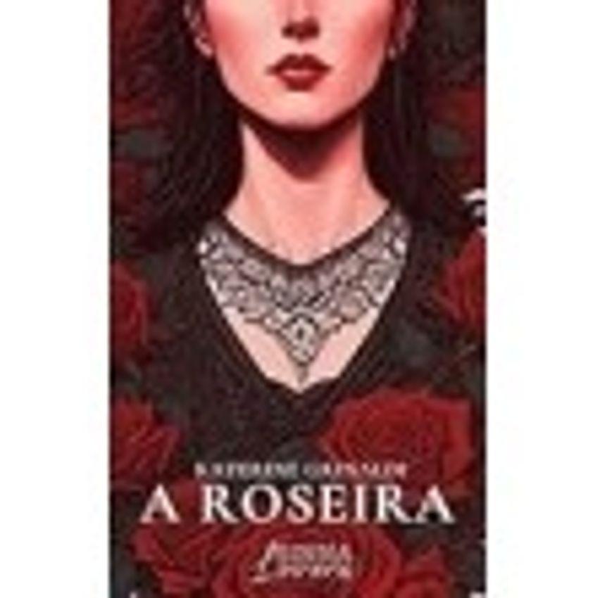 A Roseira eBook