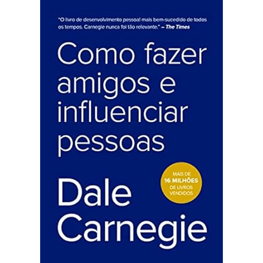 Como fazer amigos e influenciar pessoas      Capa comum – Edição padrão, 8 outubro 2019