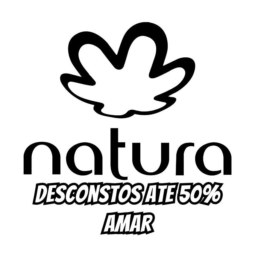 Descontos Até 50% + Cupom 10% na Natura - Seleção de Produtos