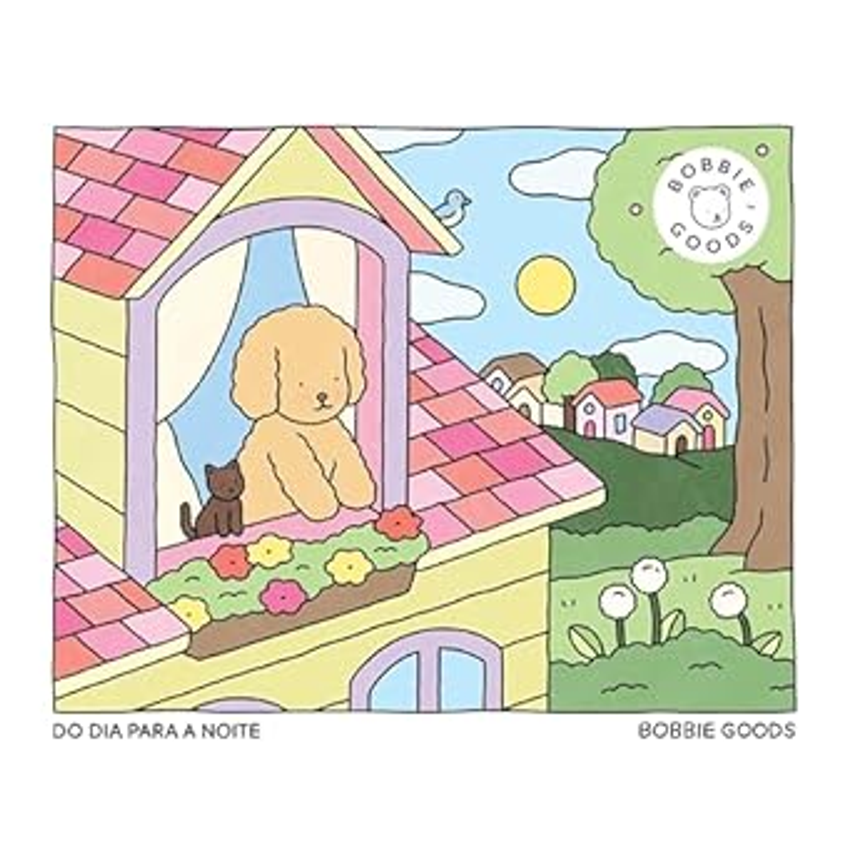 Do Dia Para A Noite (day To Night) – Livro De Colorir Oficial Bobbie Goods