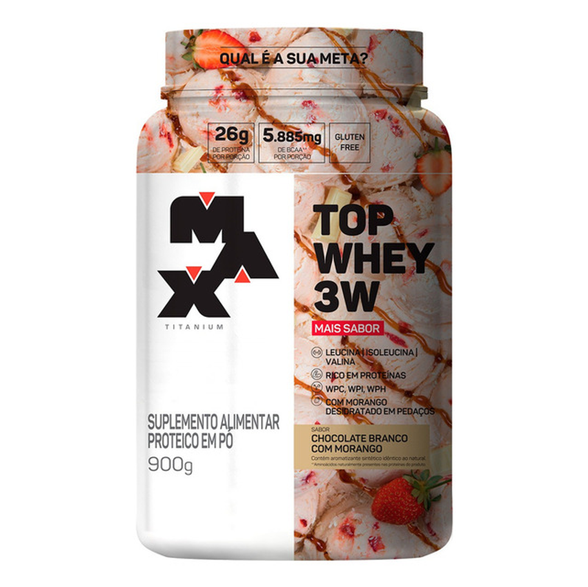 Top Whey 3w Mais Sabor Pote 900g - Max Titanium Sabor Chocolate Branco Com Morango