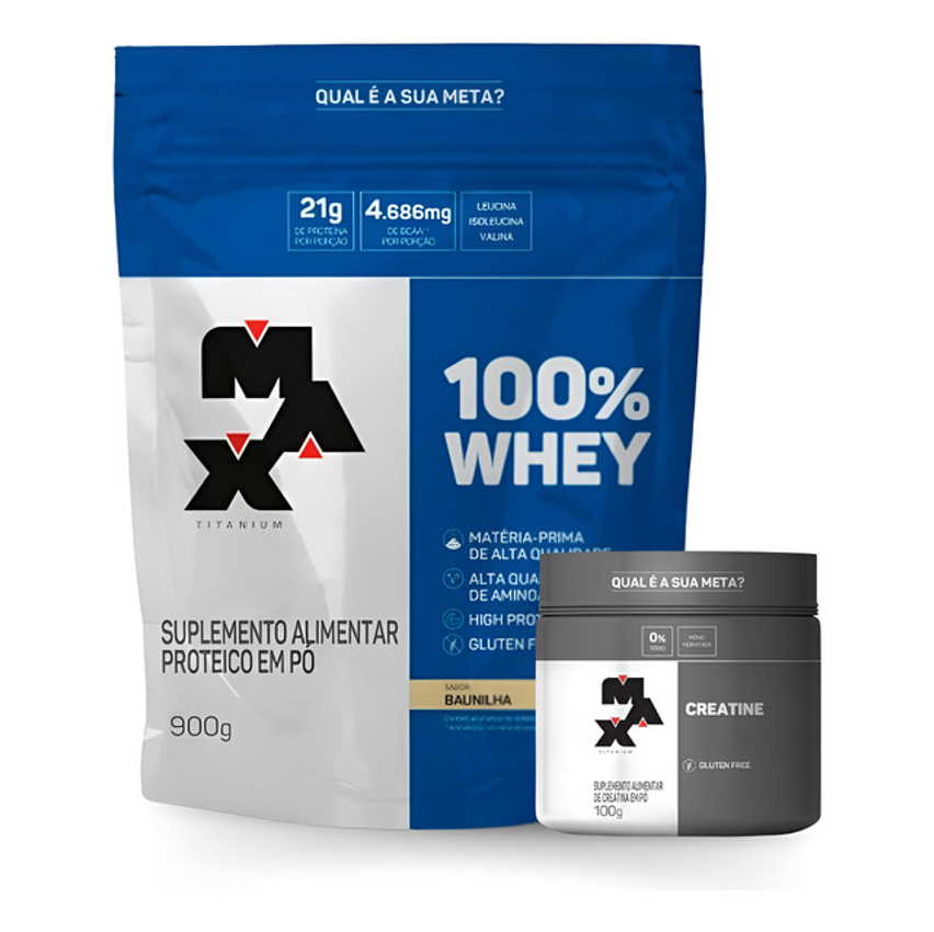 Whey 100% Max Titanium 900g + Creatina Max Titanium