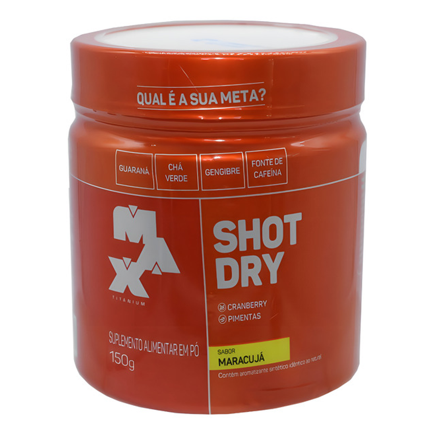Shot Dry Pre Treino Cafeina Sabor Maracuja Max Titanium 150g Sabor Maracujá
